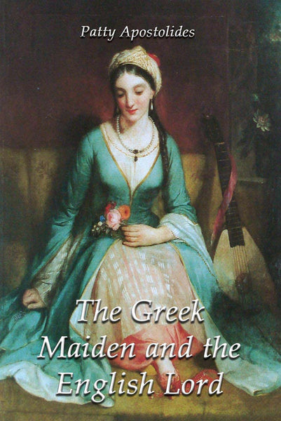The Greek Maiden and the English Lord