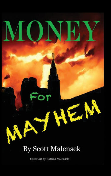 Money for Mayhem