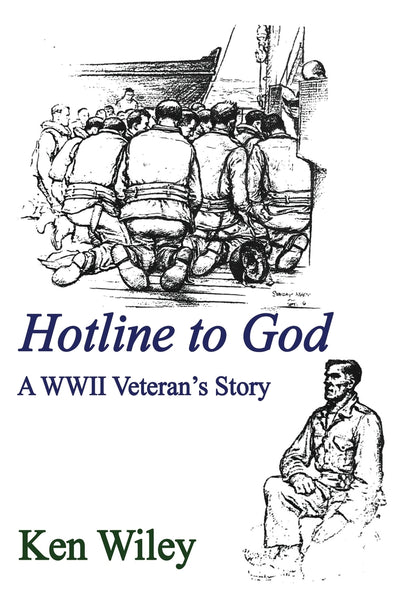 Hotline to God - A WWII Veteran's Story
