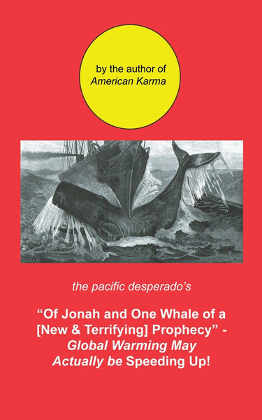 Of Jonah and One Whale of a New and Terrifying Prophecy