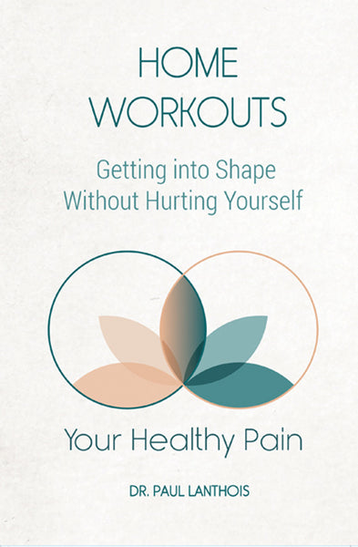 Your Healthy Pain: Home Workouts