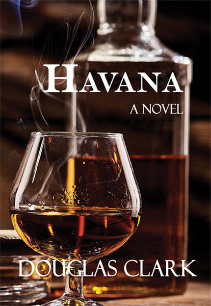 Havana - A Novel