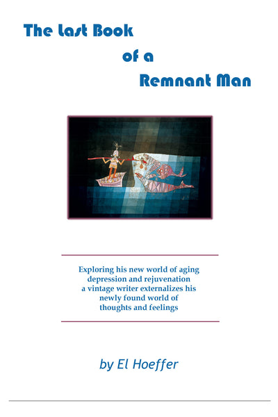 The Last Book of a Remnant Man