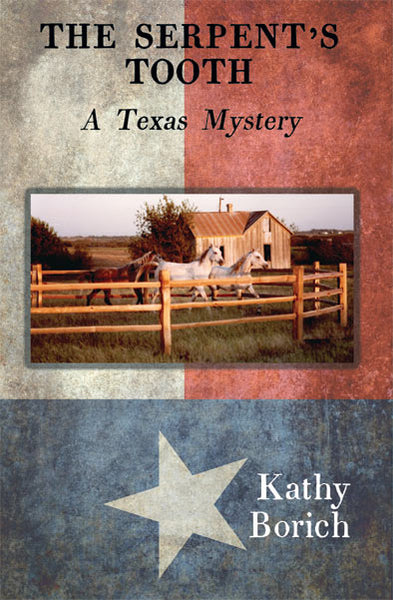 The Serpent’s Tooth: A Texas Mystery