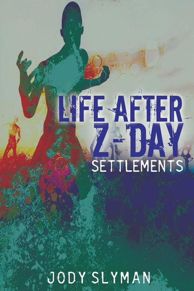 Life After Z-Day: Settlements