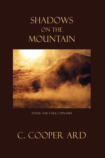 Shadows on the Mountain, by C. Cooper Ard